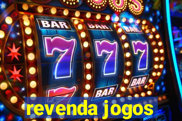 revenda jogos